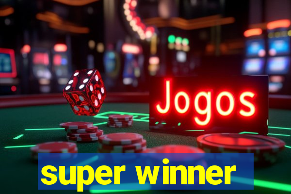 super winner