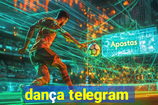 dança telegram