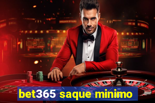 bet365 saque minimo