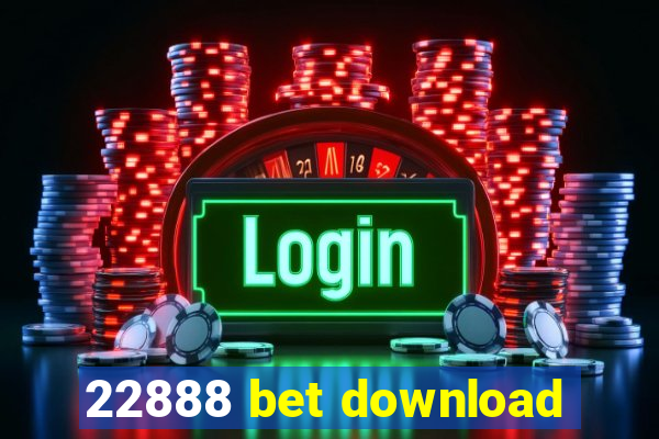 22888 bet download