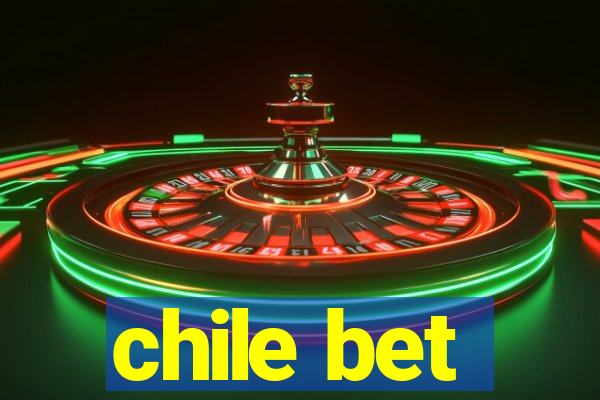 chile bet