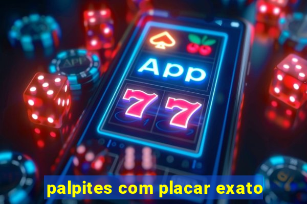 palpites com placar exato