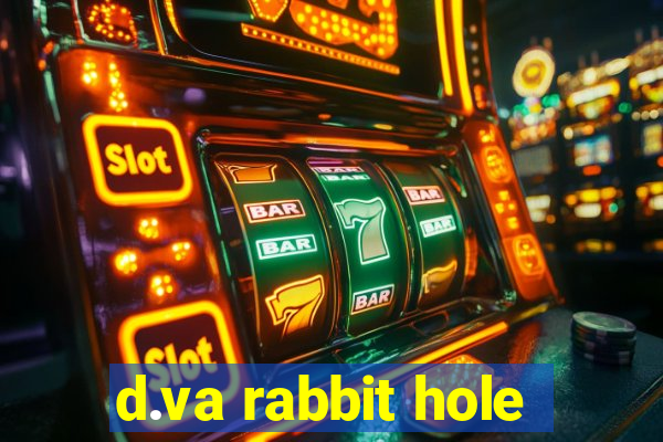 d.va rabbit hole