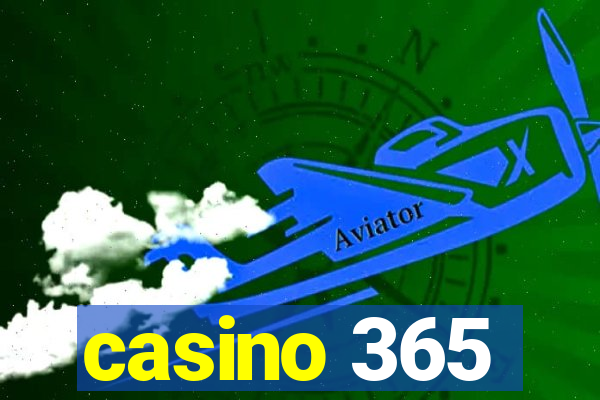 casino 365