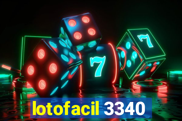 lotofacil 3340