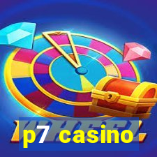 p7 casino