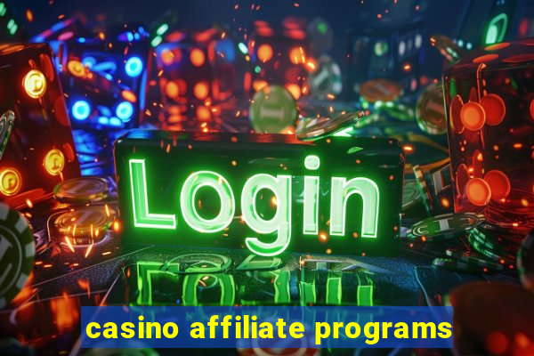 casino affiliate programs