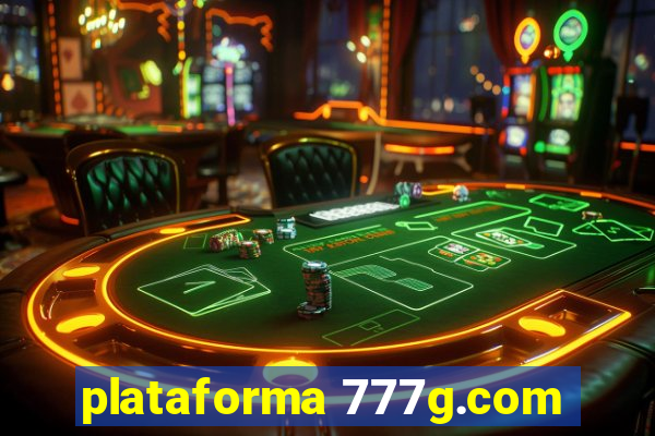 plataforma 777g.com