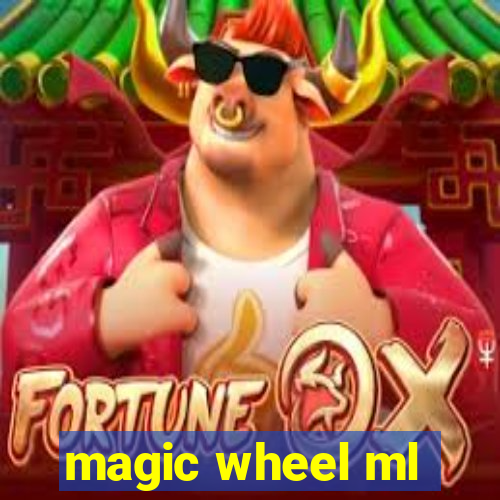 magic wheel ml