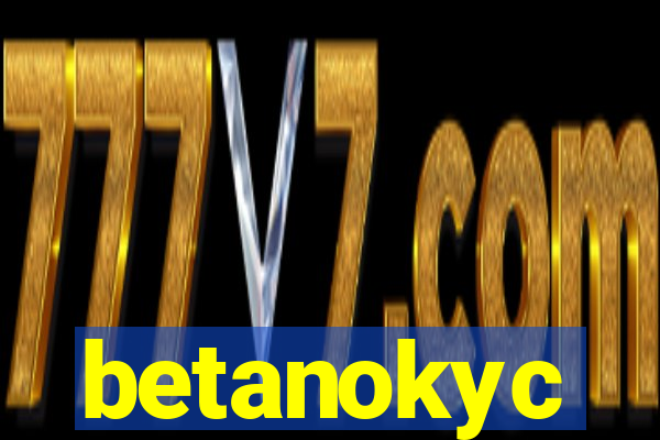 betanokyc