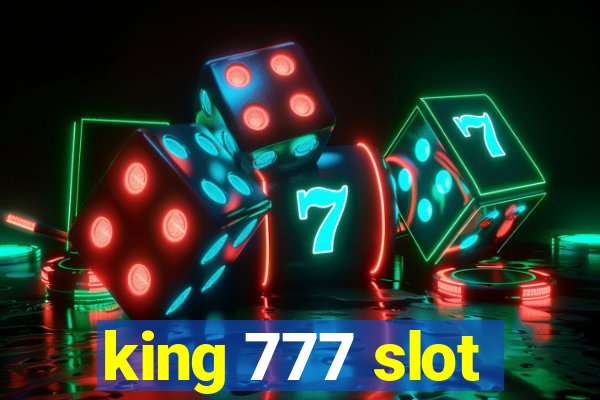 king 777 slot