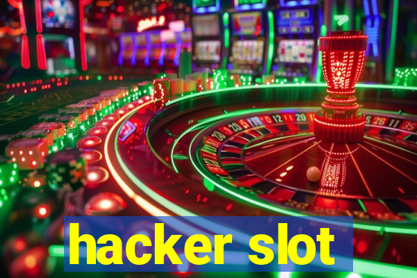 hacker slot