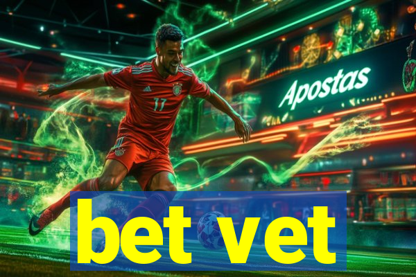 bet vet