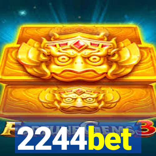 2244bet