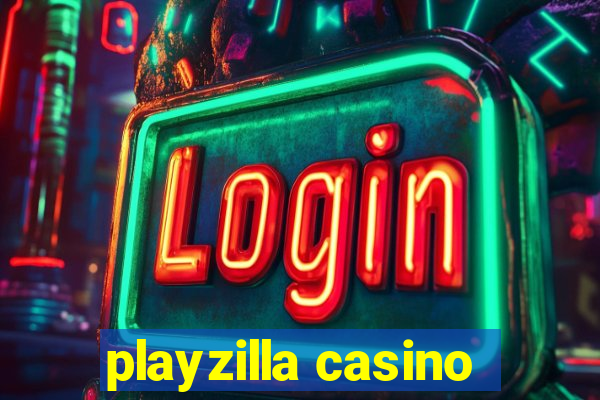 playzilla casino