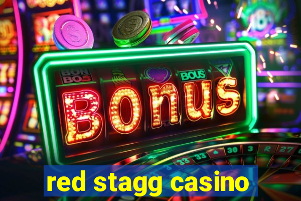 red stagg casino