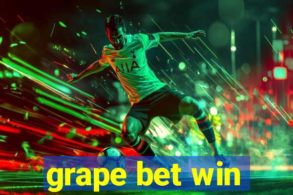 grape bet win