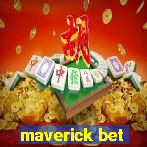 maverick bet