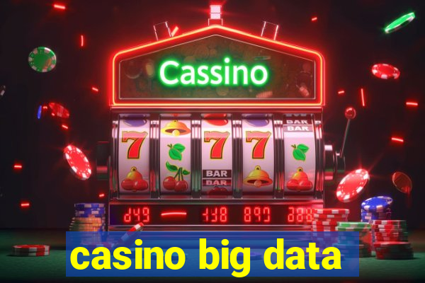 casino big data