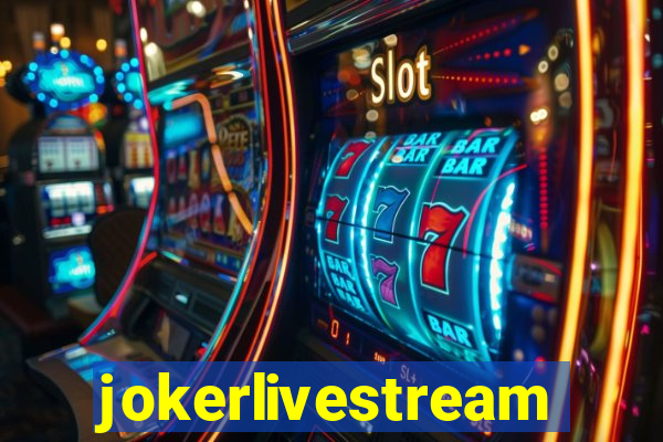 jokerlivestreams