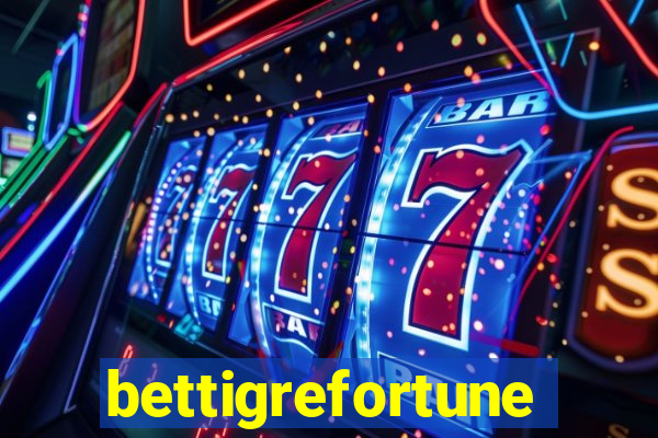 bettigrefortune