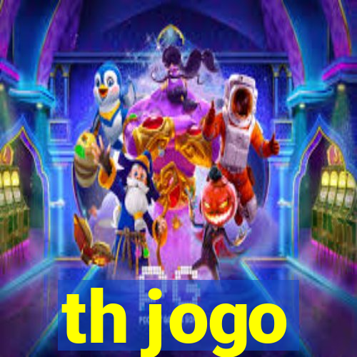 th jogo