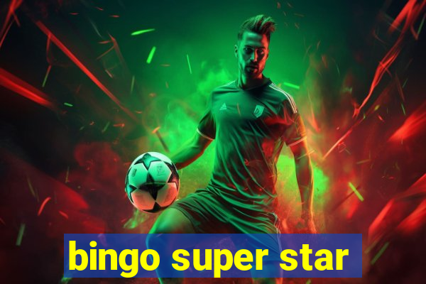 bingo super star