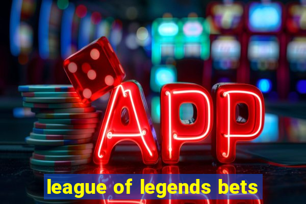 league of legends bets