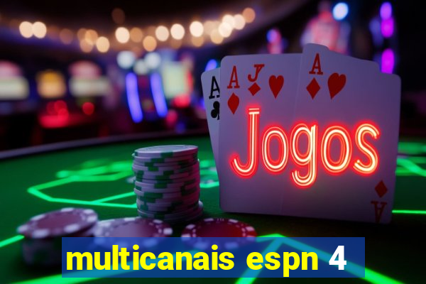 multicanais espn 4