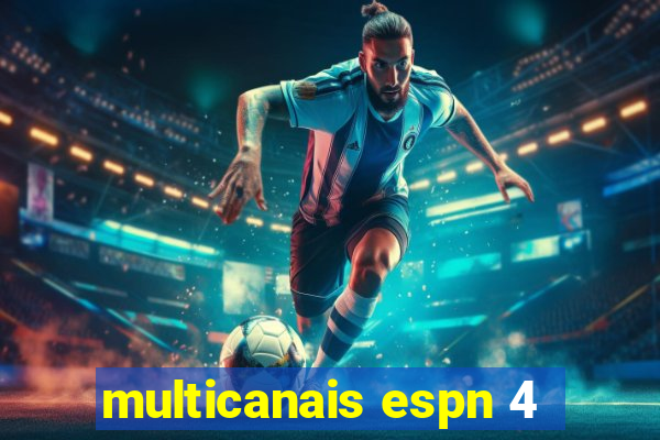 multicanais espn 4