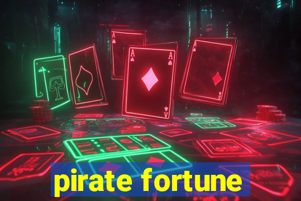 pirate fortune