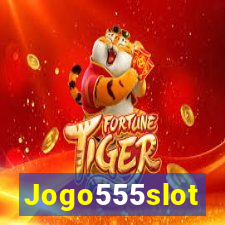 Jogo555slot