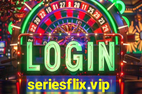 seriesflix.vip