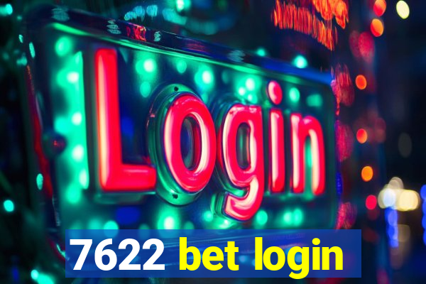 7622 bet login