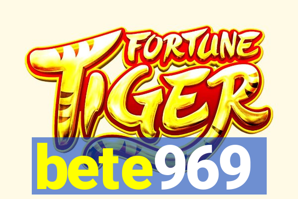 bete969