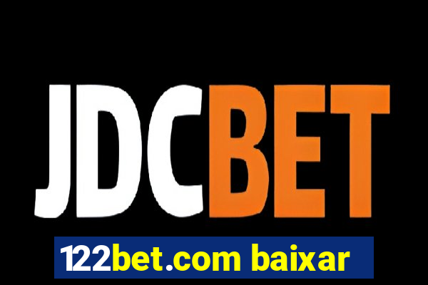 122bet.com baixar