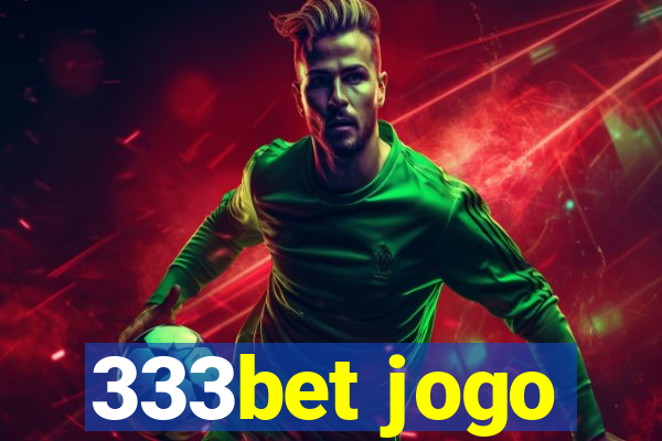 333bet jogo