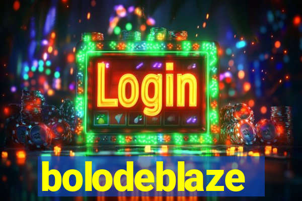 bolodeblaze