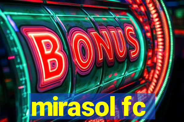 mirasol fc