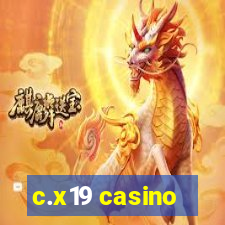 c.x19 casino