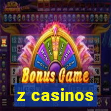 z casinos