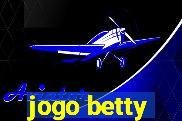 jogo betty