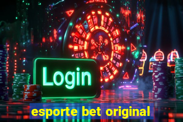 esporte bet original