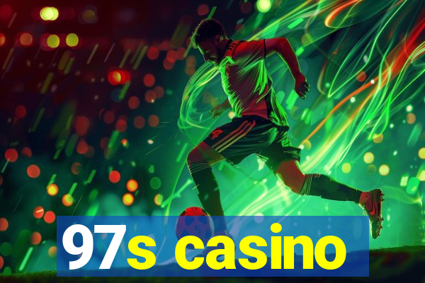 97s casino