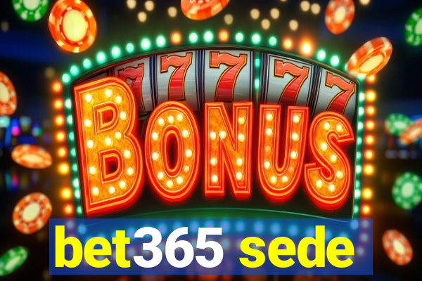 bet365 sede