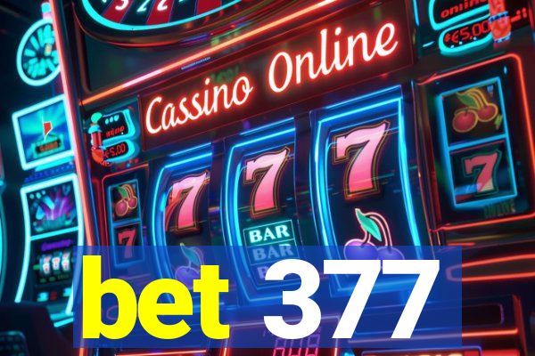 bet 377