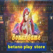 betano play store