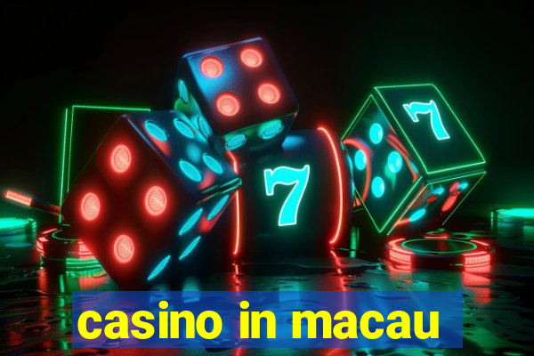 casino in macau