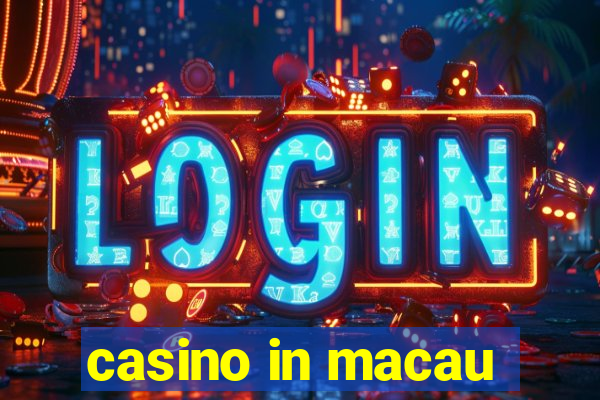 casino in macau