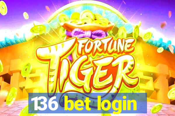 136 bet login